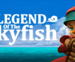 Legend of the Skyfish Steam CD Key