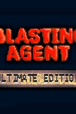 Blasting Agent: Ultimate Edition Steam CD Key