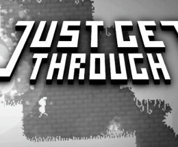 Just Get Through Steam CD Key