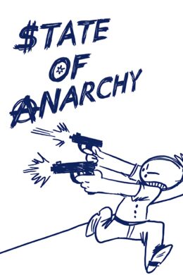 State of Anarchy Steam CD Key