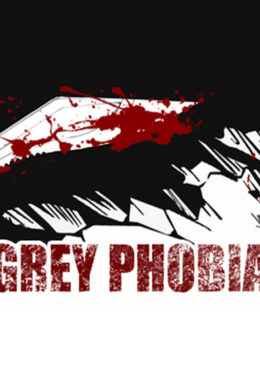 Grey Phobia Steam CD Key