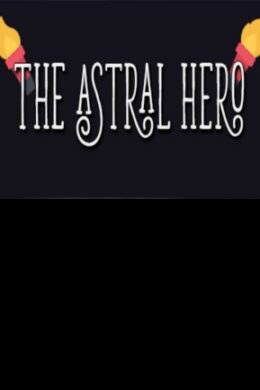 The Astral Hero Steam Key GLOBAL