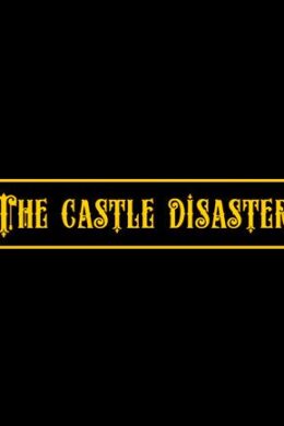 The Castle Disaster Steam Key GLOBAL