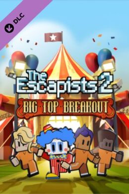 The Escapists 2 - Big Top Breakout Steam Key GLOBAL