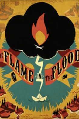 The Flame in the Flood Steam Key GLOBAL