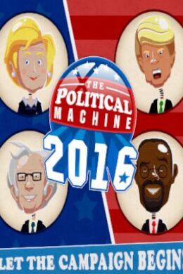 The Political Machine 2016 Steam Key GLOBAL