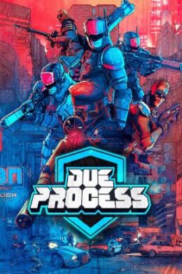 Due Process (PC) - Steam Key - GLOBAL