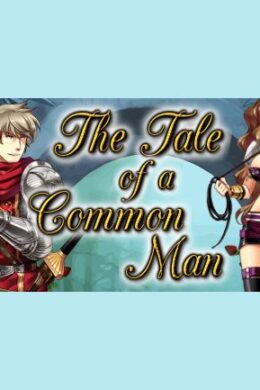 The Tale of a Common Man Steam Key GLOBAL