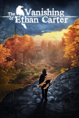 The Vanishing of Ethan Carter Steam Key GLOBAL