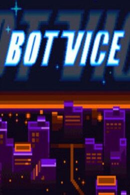 Bot Vice Steam Key GLOBAL