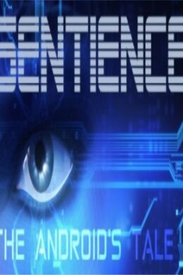 Sentience: The Android's Tale Steam Key GLOBAL