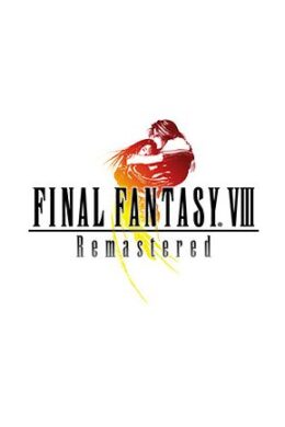 FINAL FANTASY VIII - REMASTERED Steam Key GLOBAL