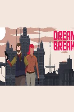 DreamBreak Steam Key GLOBAL