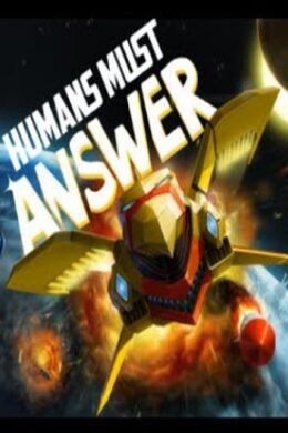 Humans Must Answer Steam Key GLOBAL