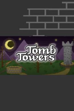 Tomb Towers Steam Key GLOBAL