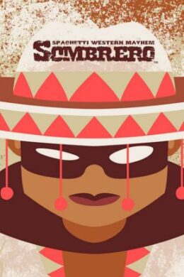 Sombrero: Spaghetti Western Mayhem Steam Key GLOBAL
