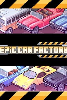 Epic Car Factory Steam Key GLOBAL