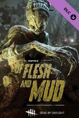 Dead by Daylight - Of Flesh and Mud (PC) - Steam Key - GLOBAL