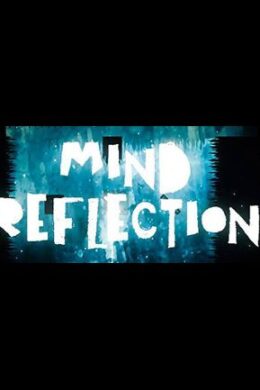 MIND REFLECTION Inside the Black Mirror Puzzle Steam Key GLOBAL