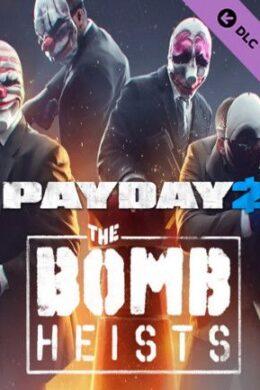 PAYDAY 2: The Bomb Heists Key Steam GLOBAL