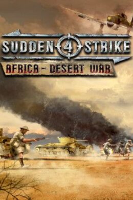 Sudden Strike 4 - Africa: Desert War Steam Key GLOBAL