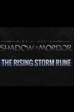 Middle-earth: Shadow of Mordor - Rising Storm Rune PC Steam Key GLOBAL