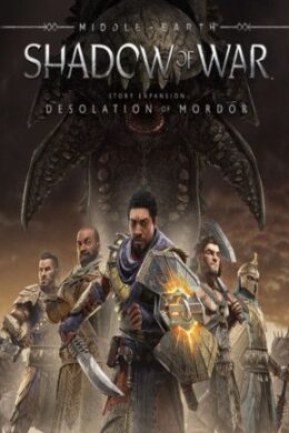 Middle-earth: Shadow of War The Desolation of Mordor Story Expansion Steam Key GLOBAL