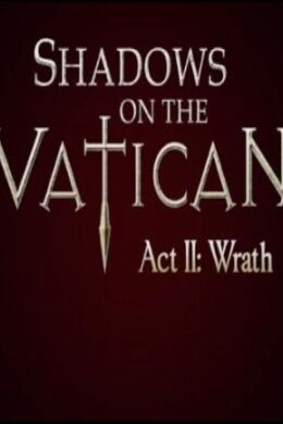 Shadows on the Vatican Act II: Wrath Steam Key GLOBAL