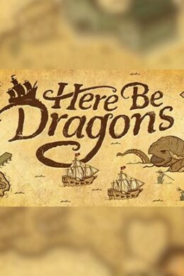 Here Be Dragons Steam Key GLOBAL