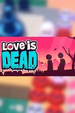 Love is Dead Steam Key GLOBAL