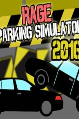 Rage Parking Simulator 2016 Steam Key GLOBAL