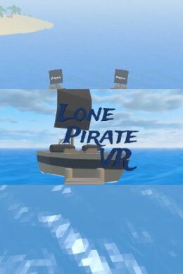 Lone Pirate VR Steam Key GLOBAL