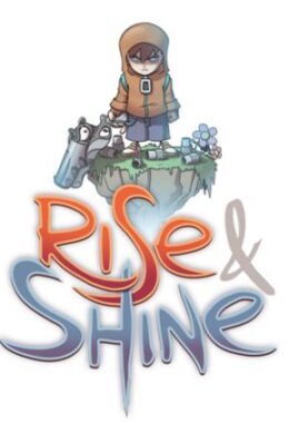 Rise & Shine Steam Key GLOBAL