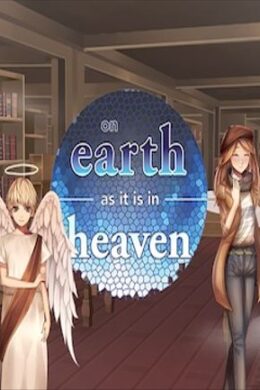 On Earth As It Is In Heaven - A Kinetic Novel Steam Key GLOBAL