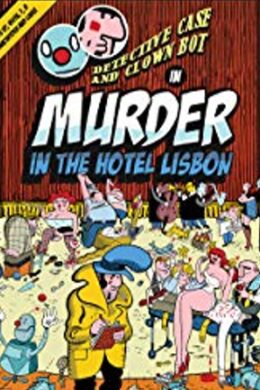 Detective Case and Clown Bot in: Murder in the Hotel Lisbon Steam Key GLOBAL