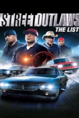 Street Outlaws: The List - Steam - Key GLOBAL