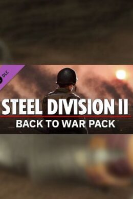 Steel Division 2 - Back To War Pack Steam Key GLOBAL