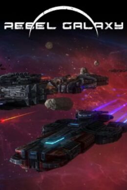 Rebel Galaxy Steam Key GLOBAL