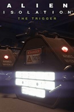 Alien: Isolation - The Trigger Steam Key GLOBAL