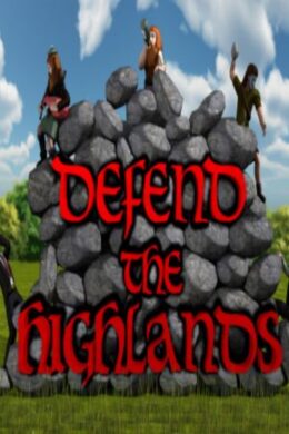 Defend The Highlands Steam Key GLOBAL