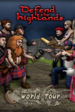 Defend the Highlands: World Tour Steam Key GLOBAL