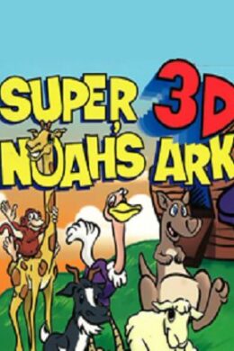 Super 3-D Noah's Ark Steam Key GLOBAL