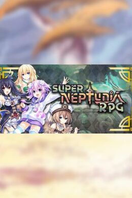 Super Neptunia RPG / 勇者ネプテューヌ /勇者戰幾少女 Steam Key GLOBAL