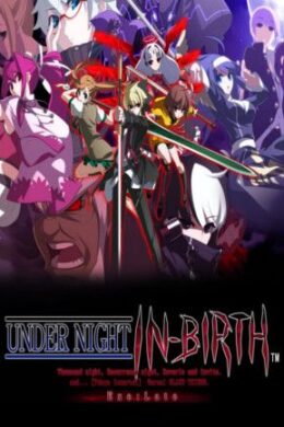 UNDER NIGHT IN-BIRTH Exe:Late Steam Key GLOBAL