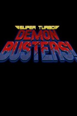 Super Turbo Demon Busters! Steam Key GLOBAL