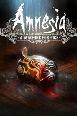 Amnesia: A Machine For Pigs Steam Key GLOBAL