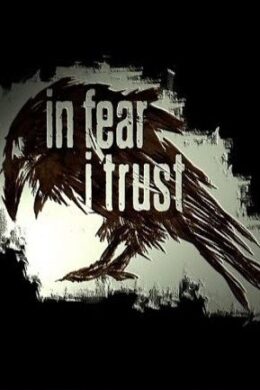 In Fear I Trust Episode One Steam Key GLOBAL