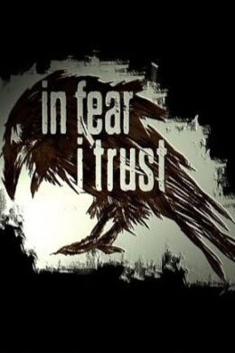 In Fear I Trust: Episodes 1-4 Collection Pack Steam Key GLOBAL
