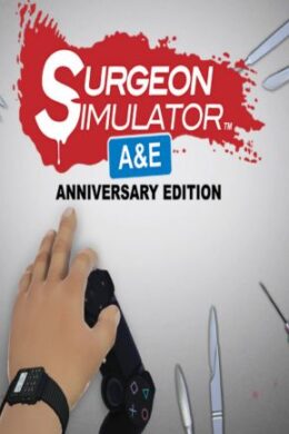 Surgeon Simulator Anniversary Edition Steam Key GLOBAL