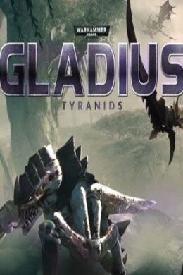 Warhammer 40,000: Gladius - Tyranids Steam Key GLOBAL